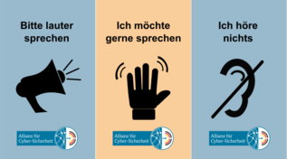 Karten zur Nutzung bei Videokonferenzen: Beispiel: Megaphon = bitte lauter sprechen (Quelle: Bundesamt für Sicherheit in der Informationstechnik) Karten zur Nutzung bei Videokonferenzen: Beispiel: Megaphon = bitte lauter sprechen